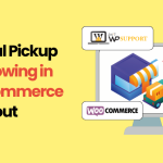 How to Fix Local Pickup Not Showing for Specific Addresses in WooCommerce
