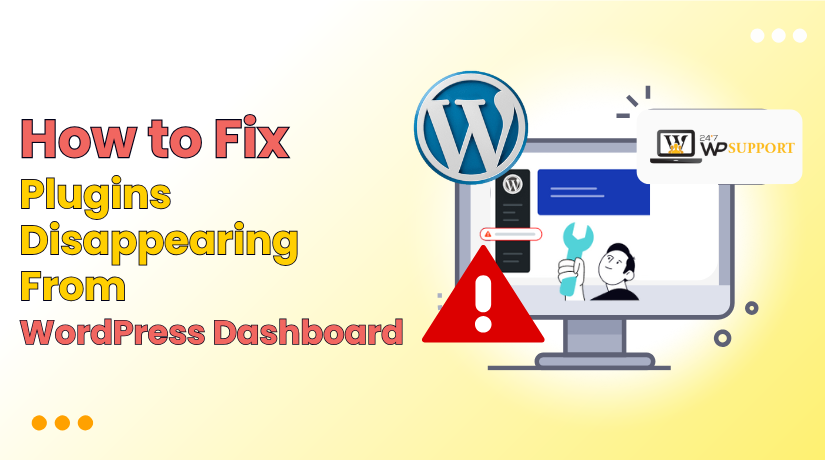 How to Fix Plugins Disappearing From WordPress Dashboard