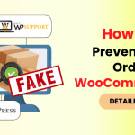 How to Prevent Fake Orders on WooCommerce
