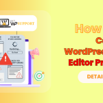 Common WordPress Block Editor Problems and How to Fix Them