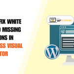 How to Fix White Text and Missing Buttons in WordPress Visual Editor