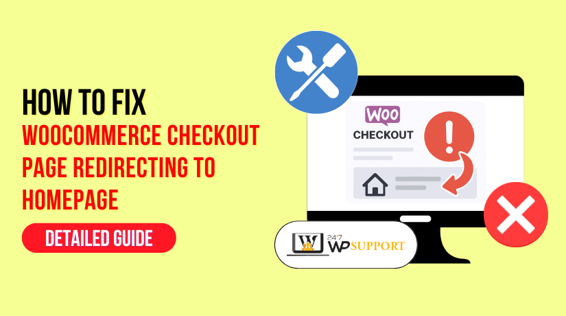 How to Fix WooCommerce Checkout Page Redirecting to Homepage Issue