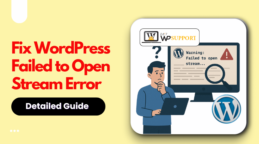 How to Fix WordPress Failed to Open Stream Error