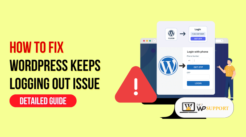 How to Fix WordPress Keeps Logging Out Issue 