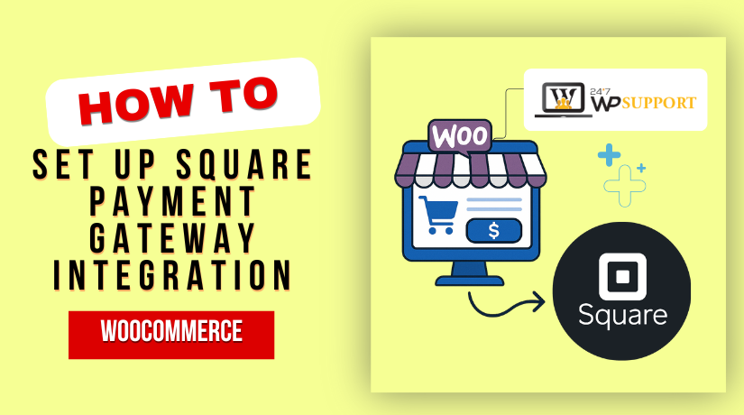 Square Payment Gateway Integration with WooCommerce 