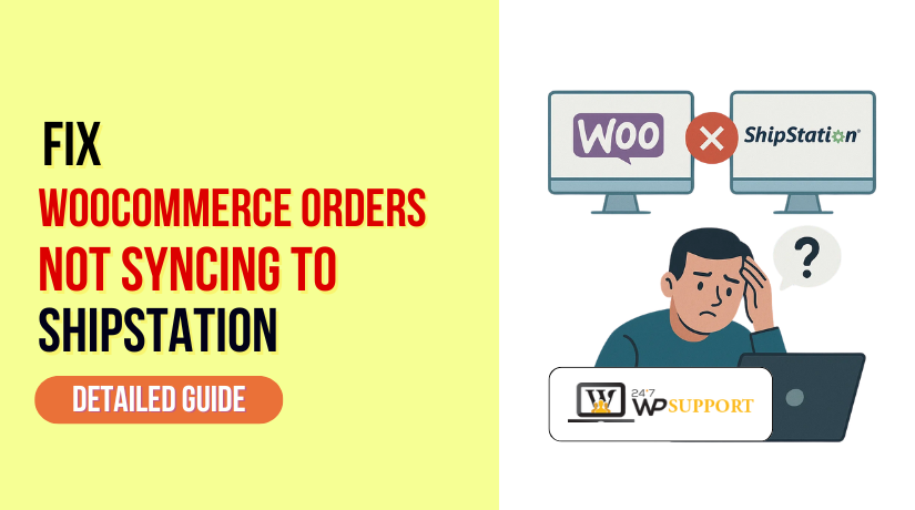 WooCommerce Orders Not Syncing to ShipStation