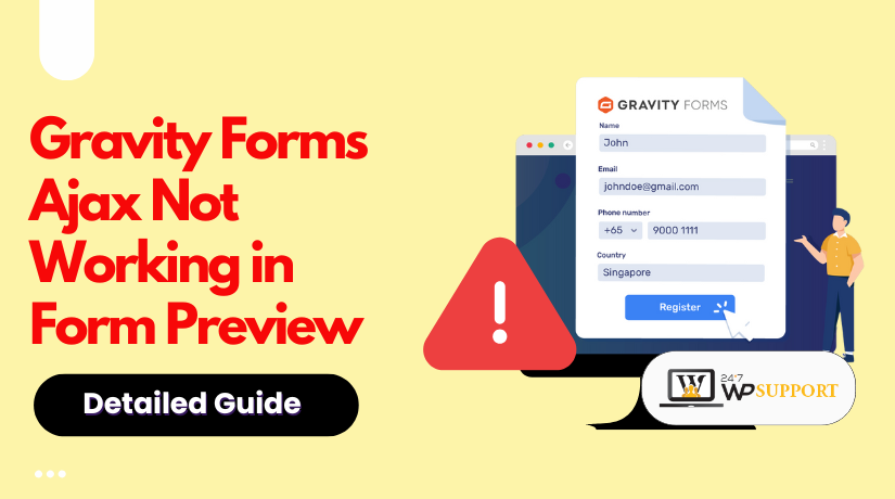 How to Fix Gravity Forms Ajax Not Working in Form Preview 