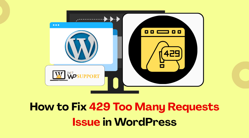 How to Fix 429 Too Many Requests Issue in WordPress