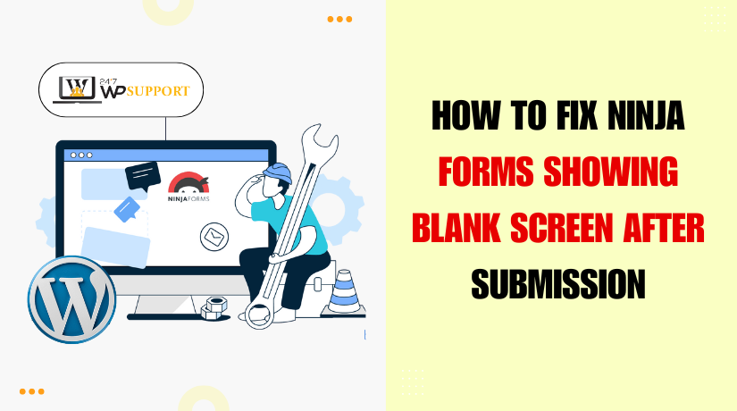 How to Fix Ninja Forms Showing a Blank Screen After Submission 