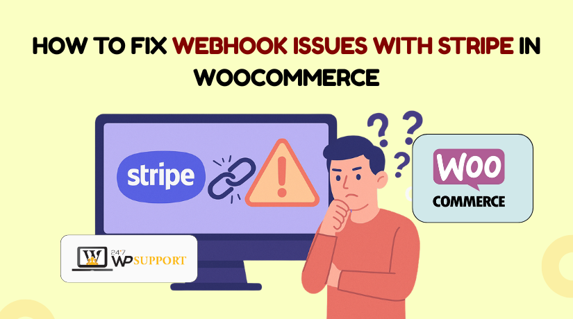 How to Fix Webhook Issues with Stripe in WooCommerce 