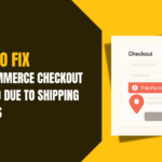 WooCommerce Checkout Blocked Due to Shipping Address