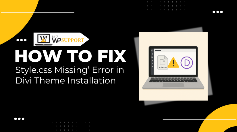 Style.css Missing’ Error in Divi Theme Installation