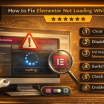 Elementor Not Loading While Editing