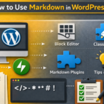 How to Use Markdown in WordPress