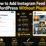 Add Instagram Feed to WordPress Without Plugins