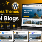 WordPress Themes for Travel Blogs to Build Stunning Sites