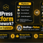 WordPress a Platform or a Framework