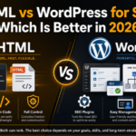 HTML vs WordPress for SEO