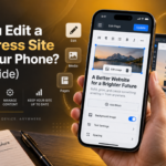 Edit a WordPress Site From Your Phone